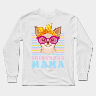 Groovy chihuahua mama - The chihuahua dog lover shirt Long Sleeve T-Shirt